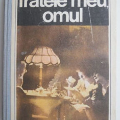 Fratele meu, omul – Henriette Yvonne Stahl