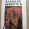 Tradare perpetua - Gheorghe Glodeanu