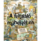 A feltal&aacute;l&oacute; műhely&eacute;ben - Ember &eacute;s g&eacute;p kiv&eacute;teles kapcsolata az &eacute;vsz&aacute;zadok sor&aacute;n - Ruth Amos