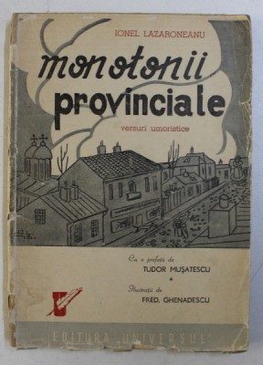 MONOTONII PROVINCIALE. VERSURI UMORISTICE de IONEL LAZARONEANU foto