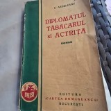 Diplomatul tabacarul si actrita - C. Ardeleanu
