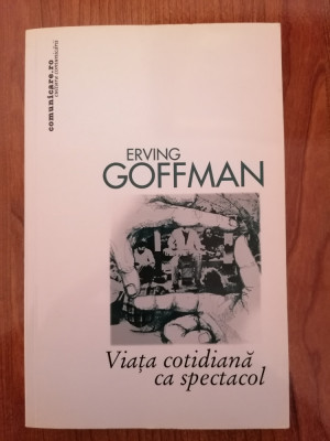 Erving Goffman, Viața cotidiană ca spectacol foto