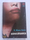 V. Blasco ibanez-seducatoarea