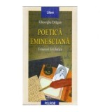 Gheorghe Dragan - Poetica Eminesciana - Temeiuri folclorice - 107782