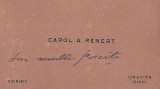 A3105N Carte de vizită Carol Renert, director &icirc;n Oravița la Uzinele de Fier și Domeniile Reșița, cu nota sa olografă