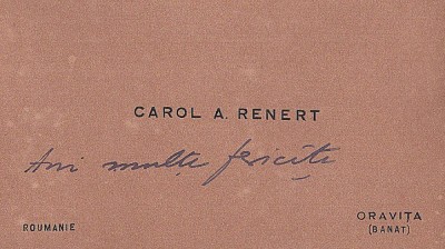 A3105N Carte de vizită Carol Renert, director &amp;icirc;n Oravița la Uzinele de Fier și Domeniile Reșița, cu nota sa olografă foto