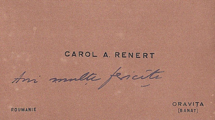 A3105N Carte de vizită Carol Renert, director &icirc;n Oravița la Uzinele de Fier și Domeniile Reșița, cu nota sa olografă