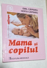 Mama si copilul - Emil Capraru , Herta Capraru - 2011