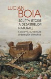 Cumpara ieftin Scurtă istorie a dezastrelor naturale. Epidemii, cutremure și dereglări climatice, Humanitas