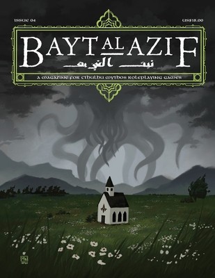 Bayt al Azif #4: A magazine for Cthulhu Mythos roleplaying games foto