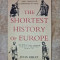 Shortest History of Europe, JOHN HIRST