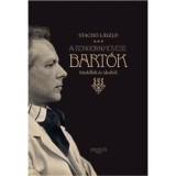 A zongoraműv&eacute;sz Bart&oacute;k - Modellek &eacute;s ide&aacute;lok - Stach&oacute; L&aacute;szl&oacute;