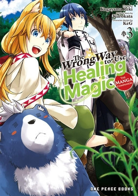 The Wrong Way to Use Healing Magic Volume 3: The Manga Companion foto