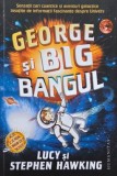 George si Big Bangul - Lucy si Stephen Hawking