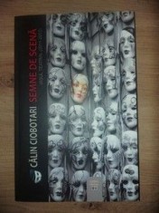 Semne de scena- Calin Ciobotari