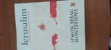 SIMON SEBAG MONTEFIORE-IERUSALIM. BIOGRAFIA UNUI ORAȘ