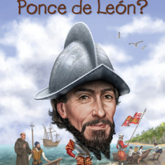 Who Was Ponce de Leon?