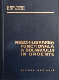 Reechilibrarea functionala a bolnavului in urgente - Dr. Zorel Filipescu, Dr. Ion Curelaru