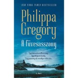 A f&uuml;vesasszony - Philippa Gregory
