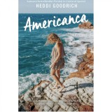 Americanca, Heddi Goodrich, Rao