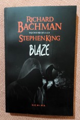 Blaze. Editura Nemira, 2014 - Richard Bachman (Stephen King)