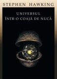 Universul intr-o coaja de nuca | Stephen Hawking