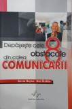 Depaseste cele 8 obstacole din calea comunicarii - Kevin Hogan, Ron Stubbs