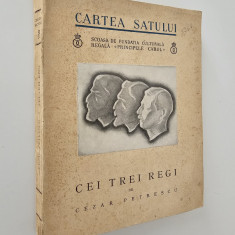 Carte veche Cezar Petrescu Cei trei regi prima editie 1934