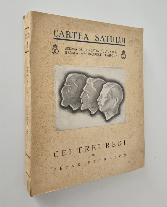 Carte veche Cezar Petrescu Cei trei regi prima editie 1934