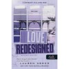 Love Redesigned - Fel&uacute;j&iacute;tott szerelem - Lauren Asher
