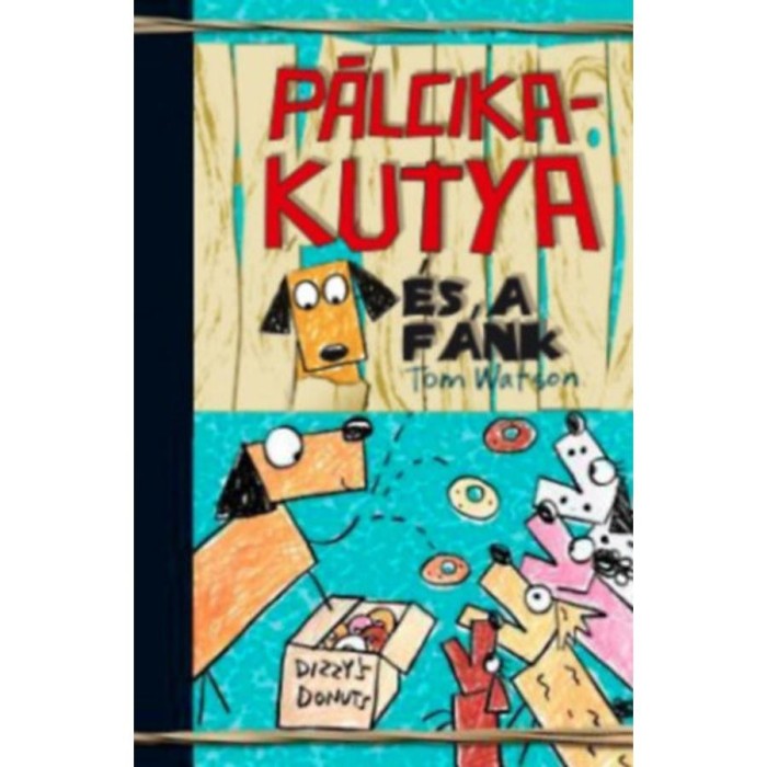 P&aacute;lcikakutya &eacute;s a f&aacute;nk - Tom Watson