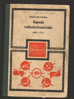 C9831 - AGENDA RADIOELECTRONISTULUI - NICOLAE DRAGULANESCU foto