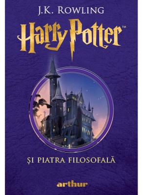 Harry Potter 1 ...Si Piatra Filosofala, J.K. Rowling - Editura Art foto