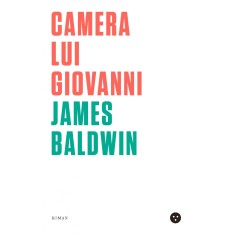 Camera lui Giovanni &ndash; James Baldwin