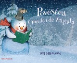 Povestea omului de zapada. O poveste in imagini - Will Hillenbrand, Paralela 45