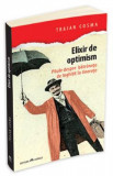 Elixir de optimism - Traian Cosma