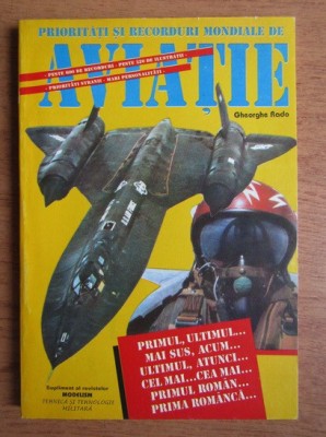 Gheorghe Rado - Prioritati si recorduri mondiale de aviatie foto