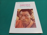 NIRVANA TEHNICI DE MEDITAȚIE * LA ORIGINILE SACRULUI * 1993 * 3 4 6