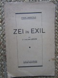 ZEI IN EXIL - I. I. van der Leeuw - Editura Particulara, 1941, 104 p.