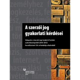 A szerzői jog gyakorlati k&eacute;rd&eacute;sei - V&aacute;logat&aacute;s a Szerzői Jogi Szak&eacute;rtő Test&uuml;let szakv&eacute;lem&eacute;nyeiből (2010-2013) fenn&aacute;ll&aacute;s&aacute;nak 130. &eacute;vfordul&oacute;ja alkalm&aacute;b&oacute;l