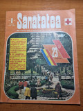 Revista sanatatea august 1978-foto spitalul judetean constanta,arbanasi buzau