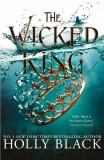 The Wicked King | Holly Black, Hot Key Books