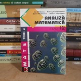 ION CHITESCU - ANALIZA MATEMATICA * CLASA 12 , EDITIA A VII-A, ADAUGITA SI REVIZUITA , 2003 *
