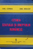 Istoria Statului Si Dreptului Romanesc - Emil Cernea Emil Molcut ,557134