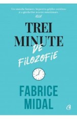 Trei minute de filozofie - Fabrice Midal