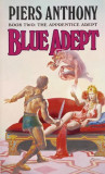 Piers Anthony - Blue Adept ( THE APPRENTICE ADEPT 2 )