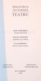 Teatru: Omul Transversal, Antitalent la Realitate, Istoria Vacilor Nebune - Dan Tarchila, Ioana Craciun, D.R. Popescu, Ed. Eminescu, 1998