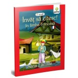 Singur pe lume. Sans Famille. &Icirc;nvăț să citesc. Limba franceză, nivelul 2 (7+ ani) - Paperback brosat - *** - Gama