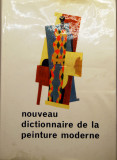 Nouveau dictionnaire de la peinture moderne