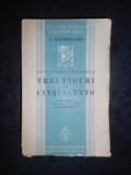 C. ANTONIADE - TREI FIGURI DIN CINQUECENTO (1935)